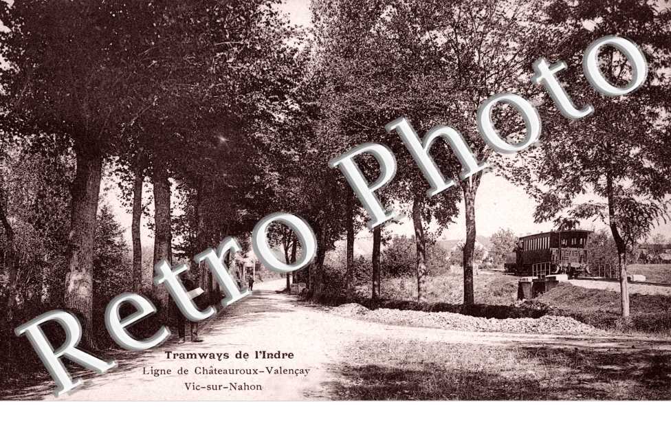 LIGNE DE CHATEAUROUX-VALENCAY  Tramways de l'Indre