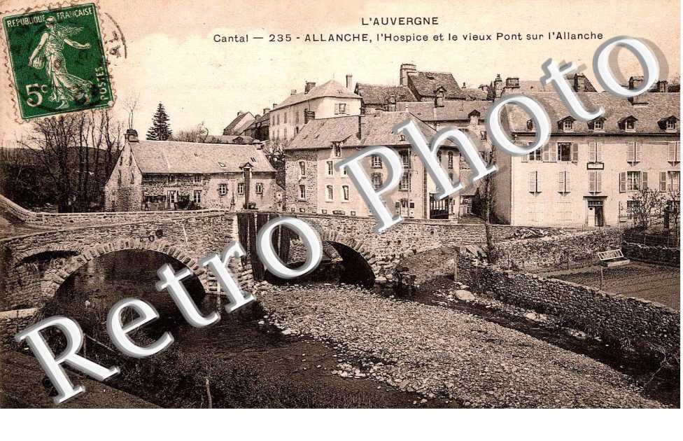 Hospice et le vieux pont sur l'Allanche