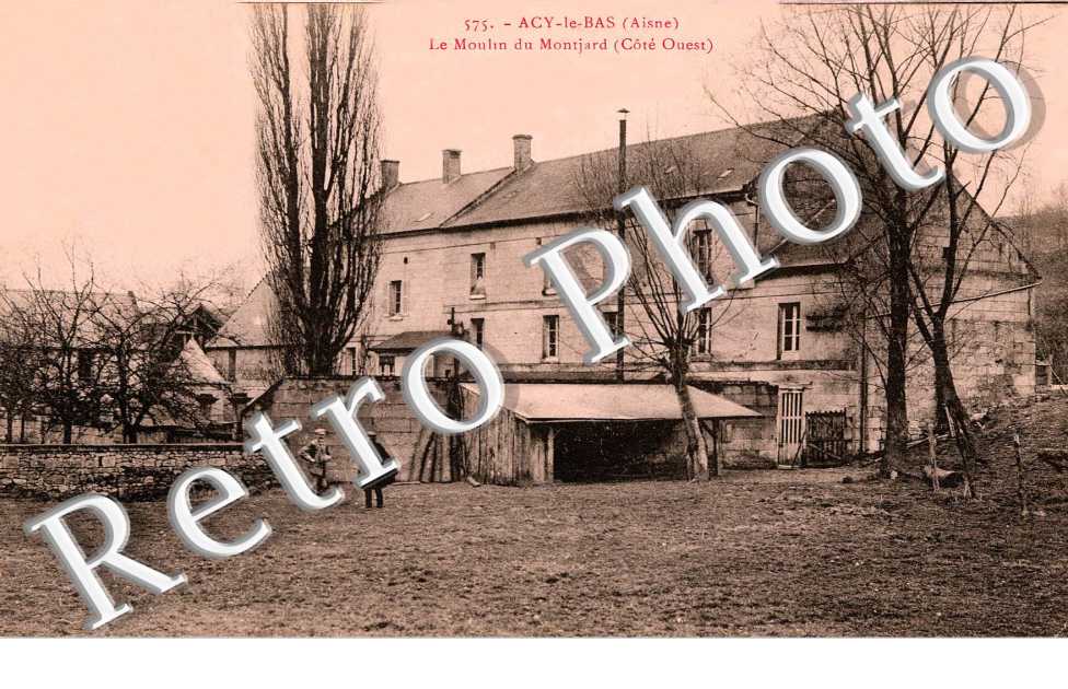 Acy le Bas Le moulin du Montjard