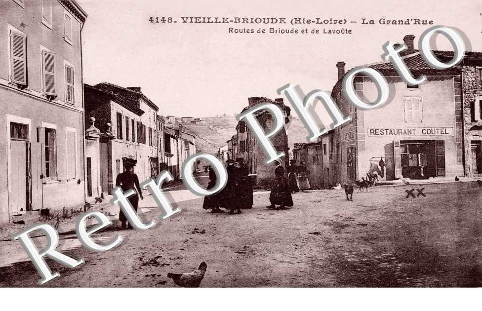 LA GRAND'RUE  Routes de Brioude et de Lavoute