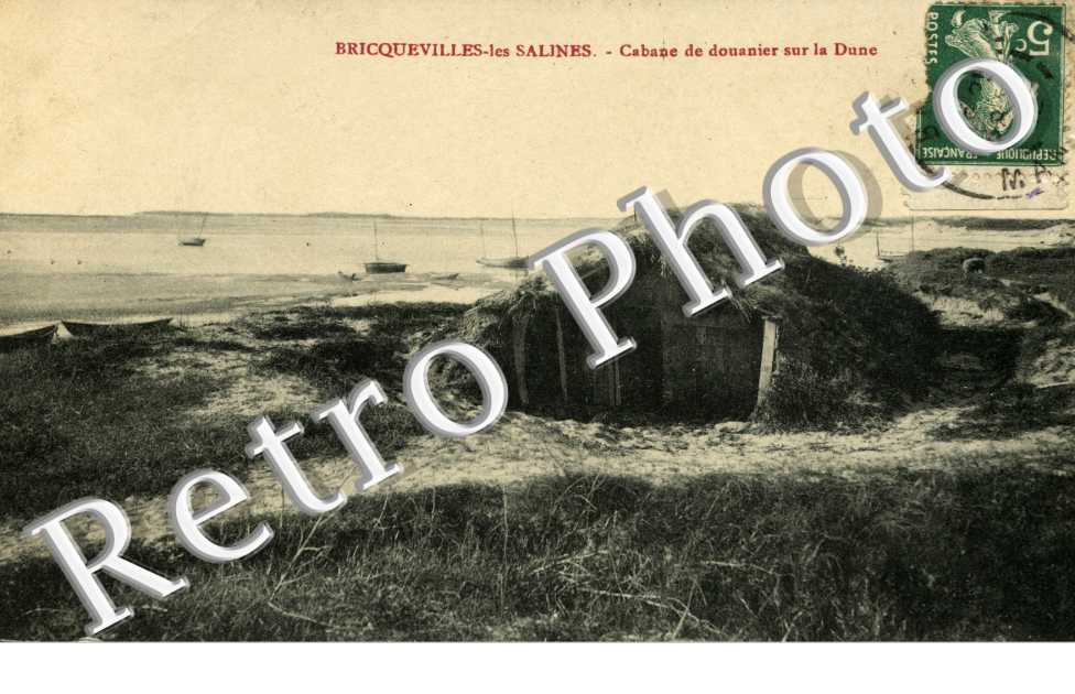 les Salines - Cabane du douanier sur la Dune