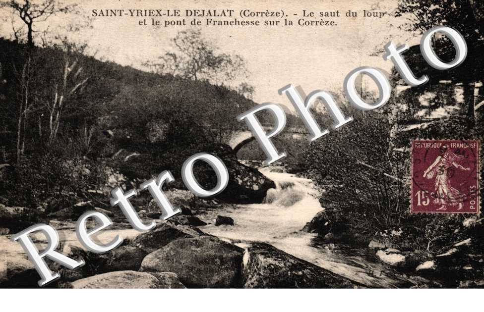 le saut du Loup et le pont de Franchesse sur la Correze