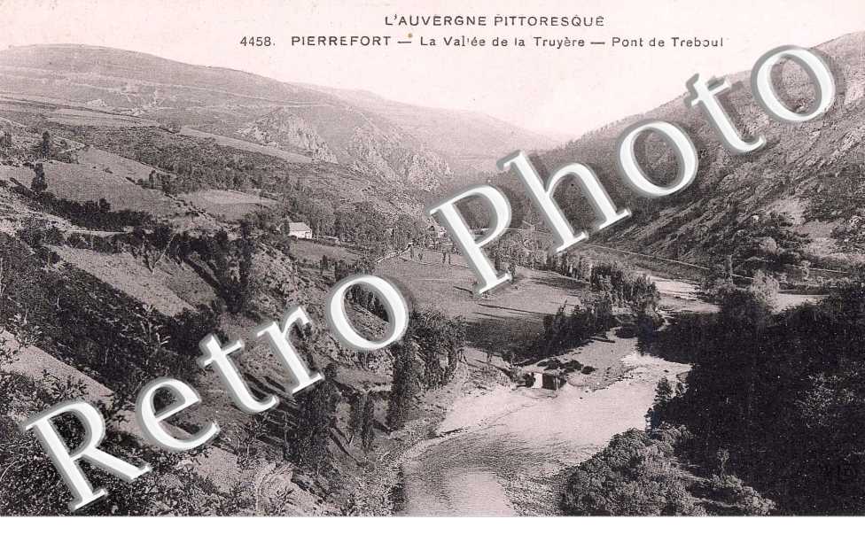 PIERREFORT - la vallée de la Truyère  Pont de Treboul