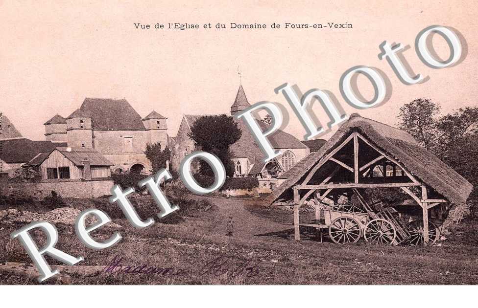 Vue de l'eglise et du domaine de Fours-en-Vexin