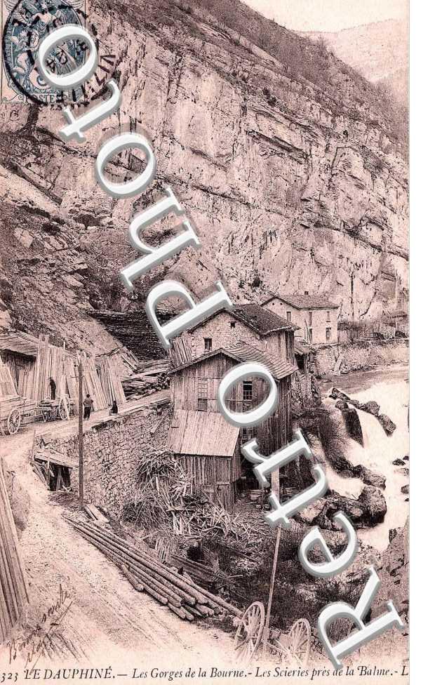 les gorges de la Bourne, les scieries pres de la Balme