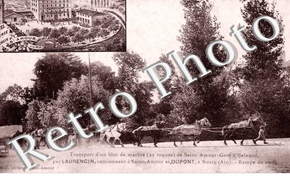 Transport d'un bloc de marbre de Saint-Amour-Gare a Balanod par LAURENCIN, camionneur et Dupont