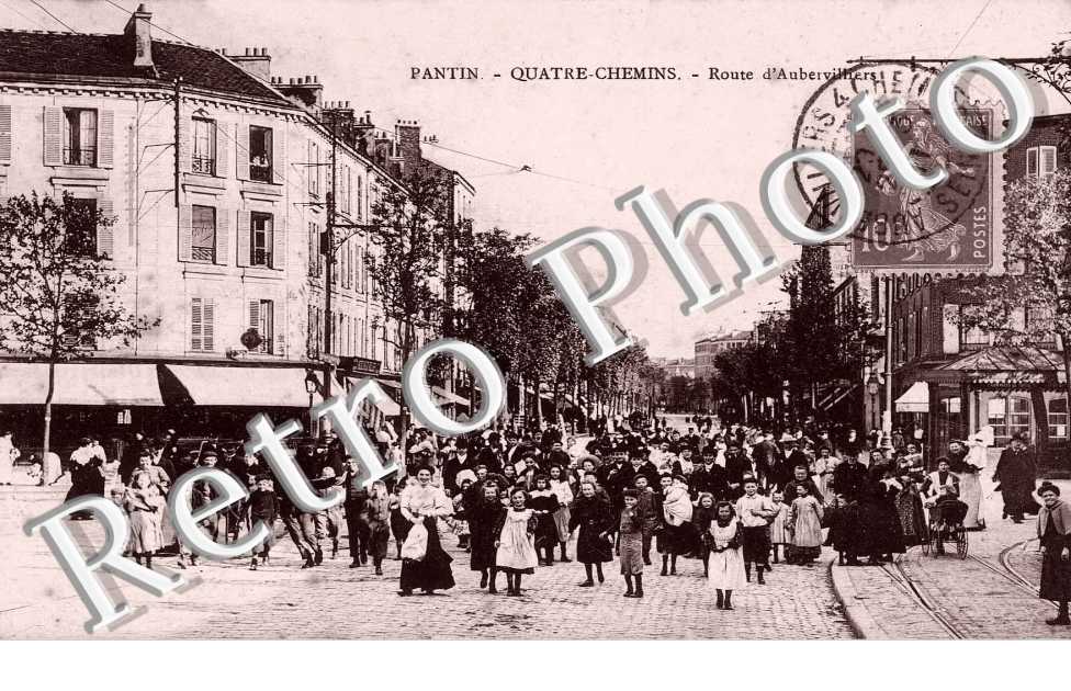 QUATRE CHEMINS  route d'Aubervilliers