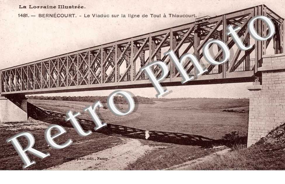 le Viaduc sur la ligne de Toul a Thiaucourt