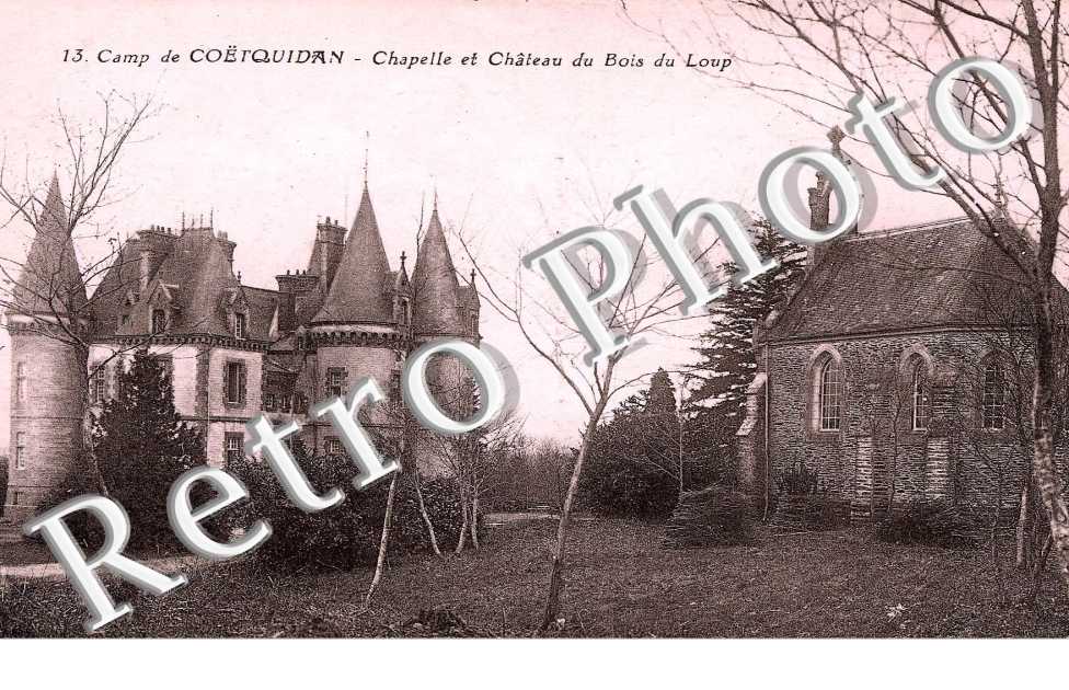 Chapelle et chateau du bois du Loup - camp de Coëtquidan