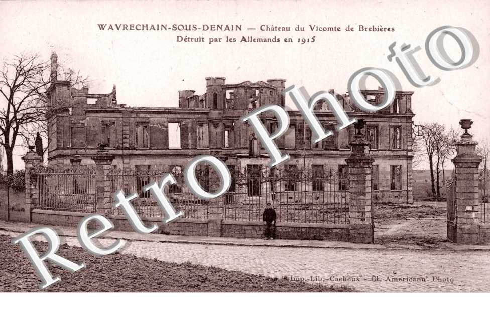 Chateau du Vicomte de Brebieres detruit par les Allemands