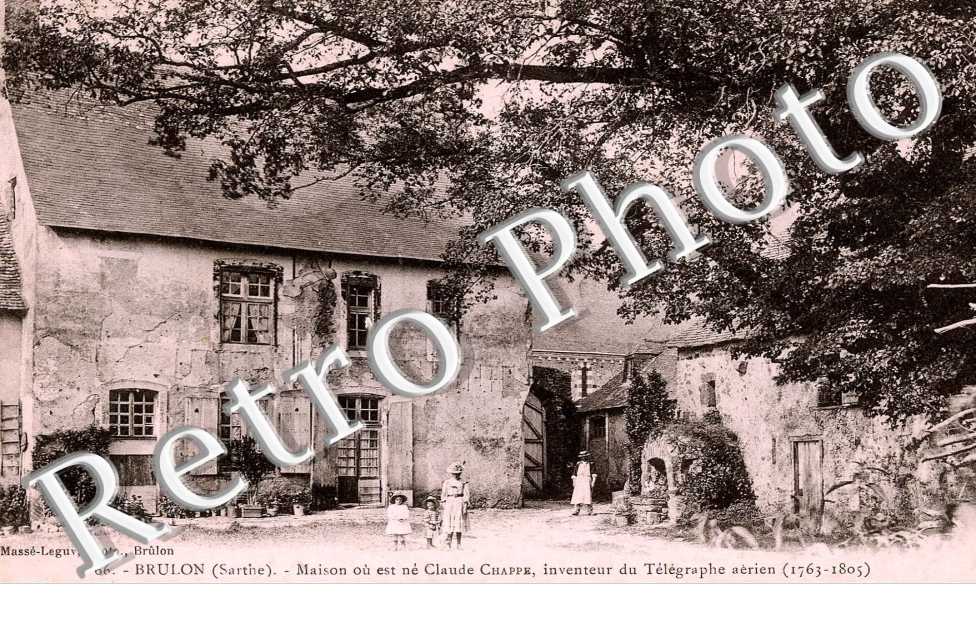 Maison ou est ne  Claude Chappe - Inventeur du telegraphe aerien