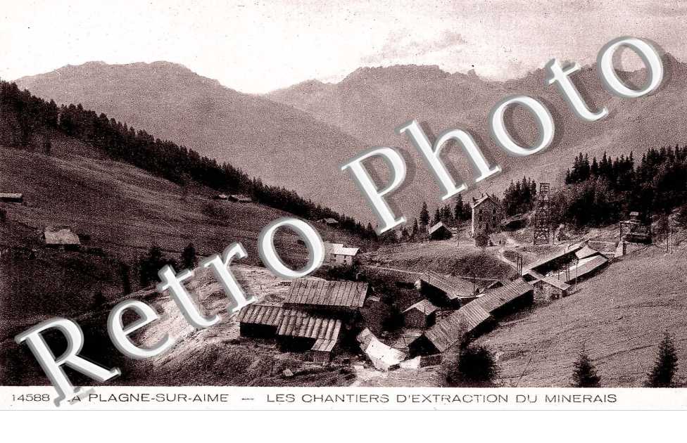 La Plagne sur Aime, les Chantiers d'Extraction du Minerais