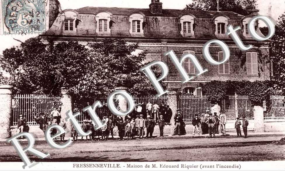 Maison de M. Edouard Riquier avant l'incendie