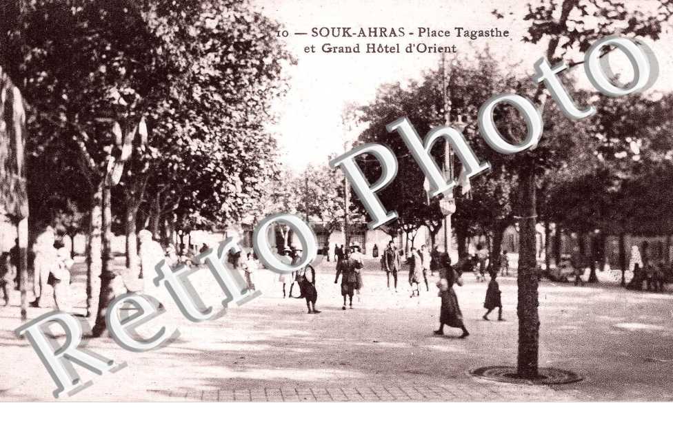 Place Tagasthe et Grand Hôtel d'Orient