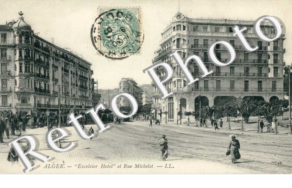" Excelsior Hotel " et rue Michelet