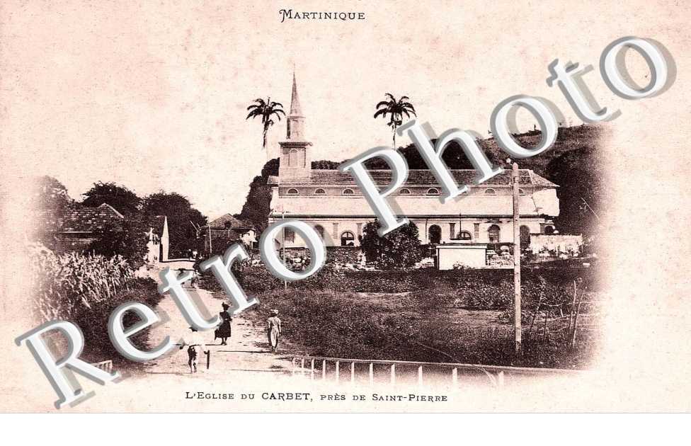 L'EGLISE DU CARBET, PRES DE SAINT PIERRE