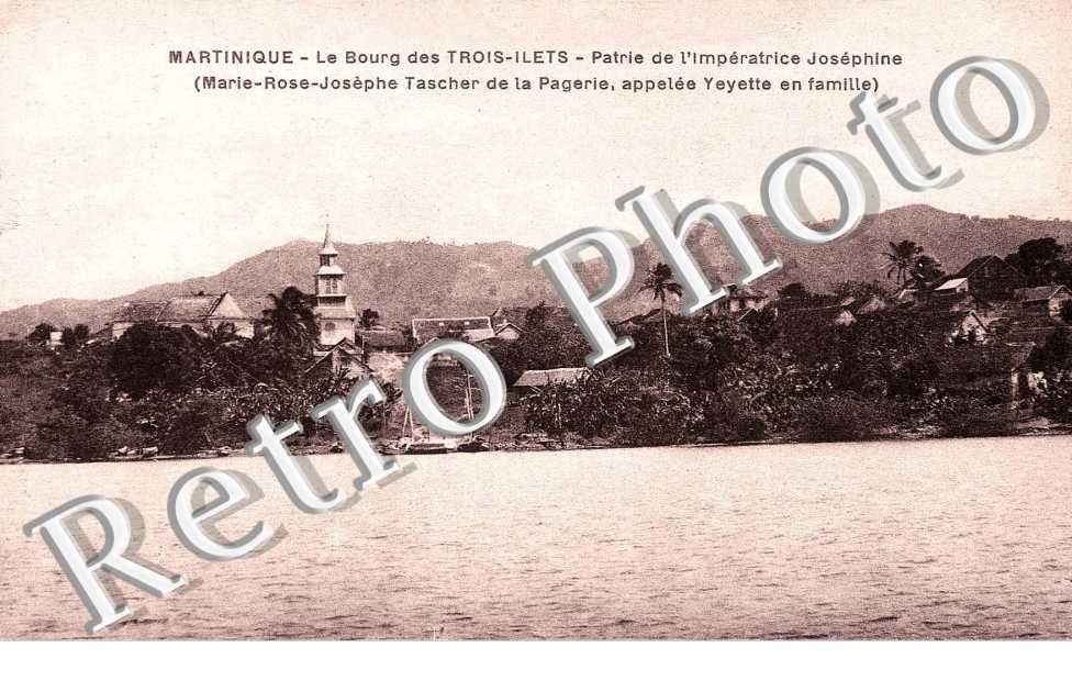 LE BOURG DES TROIS ILETS PATRIE DE L'IMPERATRICE JOSEPHINE