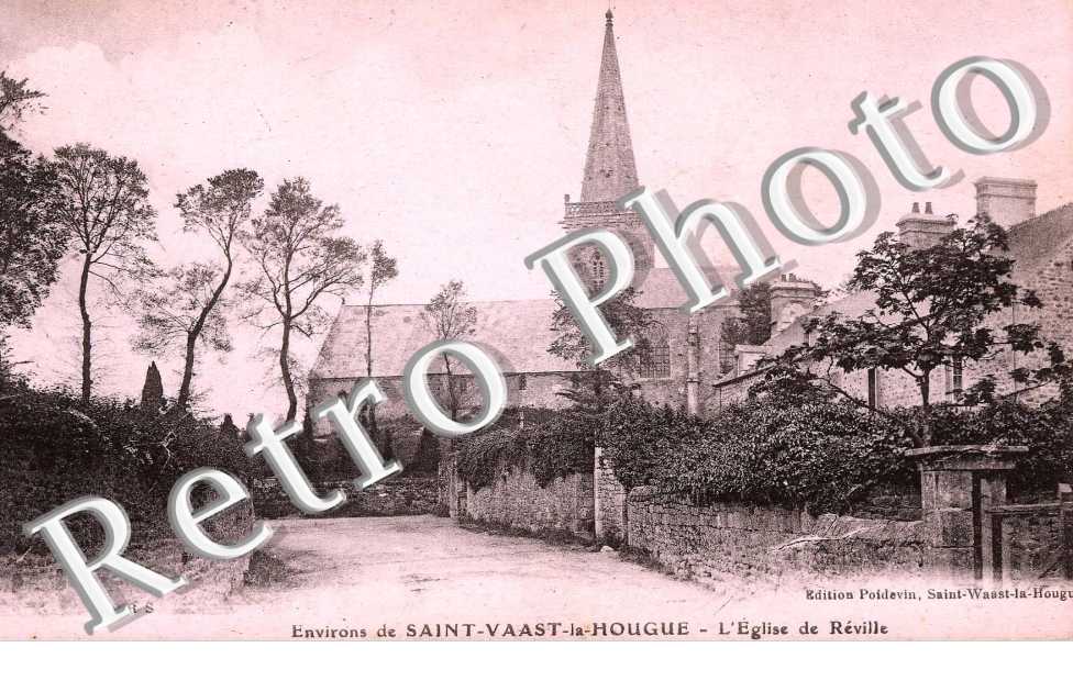 ENVIRONS DE ST VAAST LA HOUGUE L'EGLISE DE REVILLE