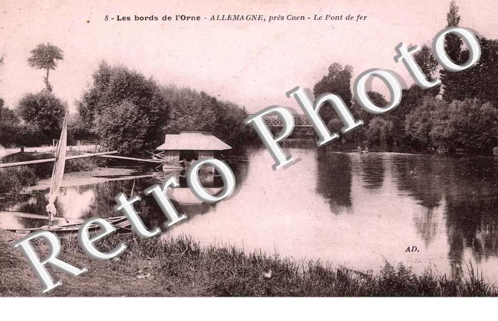 LES BORDS DE L'ORNE ALLEMAGNE PRES CAEN le pont de fer