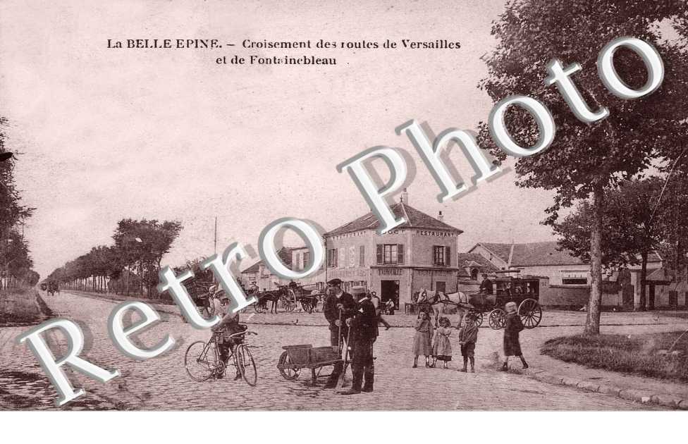 LA BELLE EPINE CROISEMENT DES ROUTES DE VERSAILLES