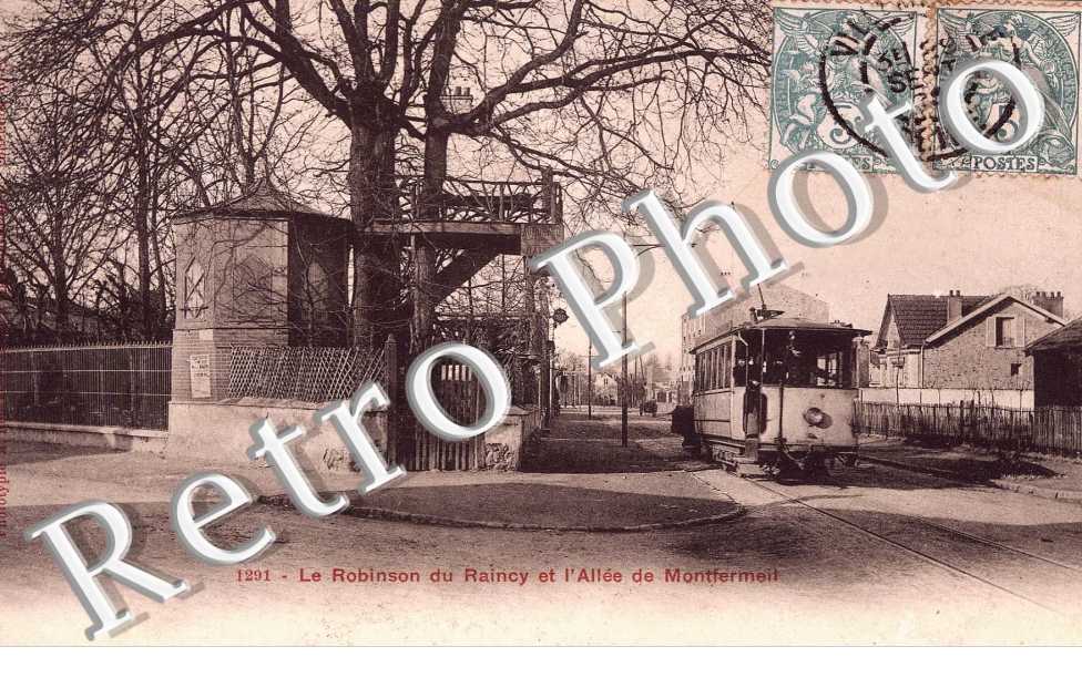 LE ROBINSON DU RAINCY et l'allee de Montfermeil