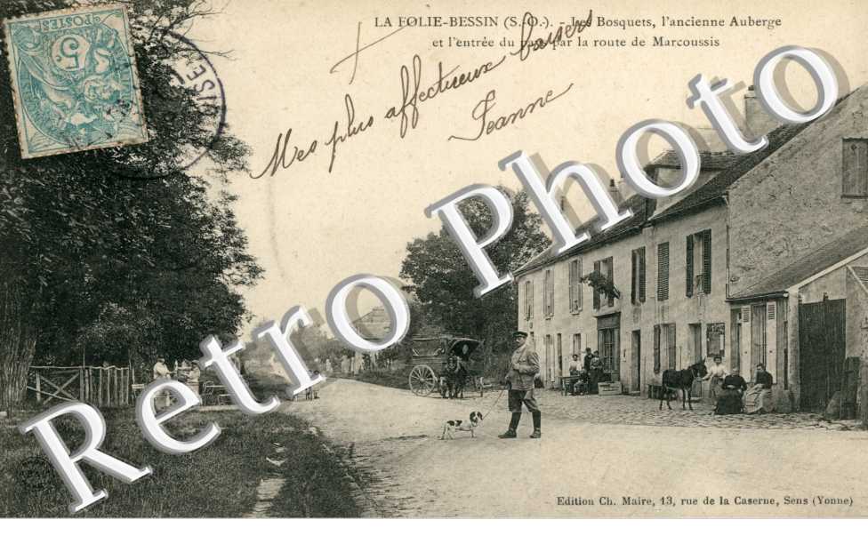 LA FOLIE BESSIN LES BOSQUETS l'ancienne auberge et l'entree par la route de Marcoussis