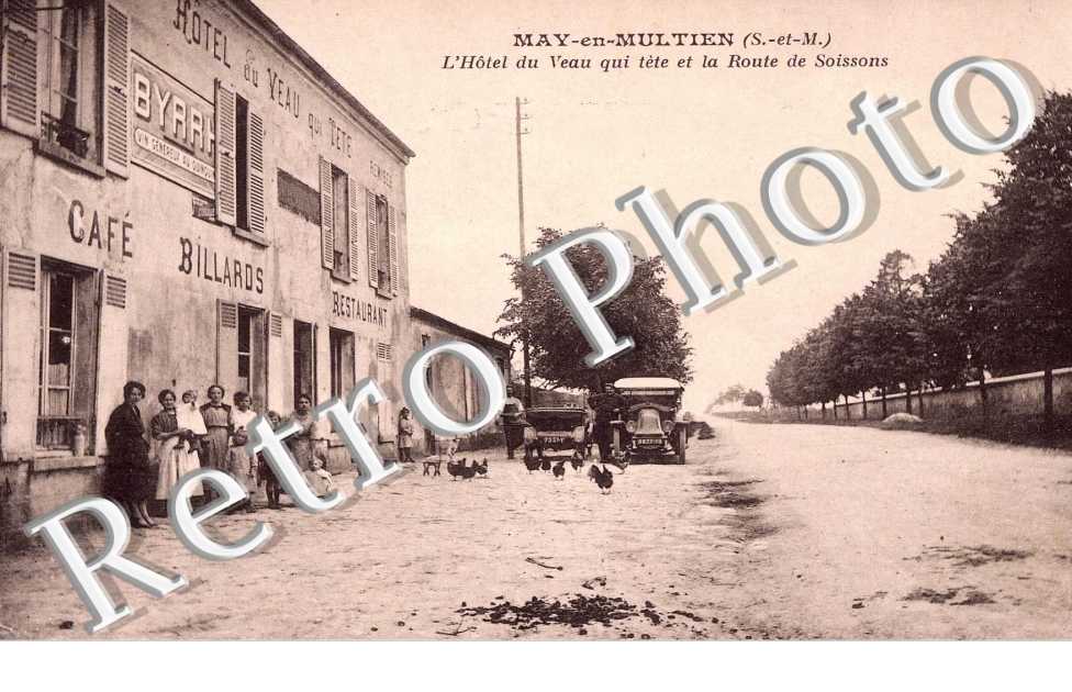 L'hotel du veau qui tete et la route de Soissons