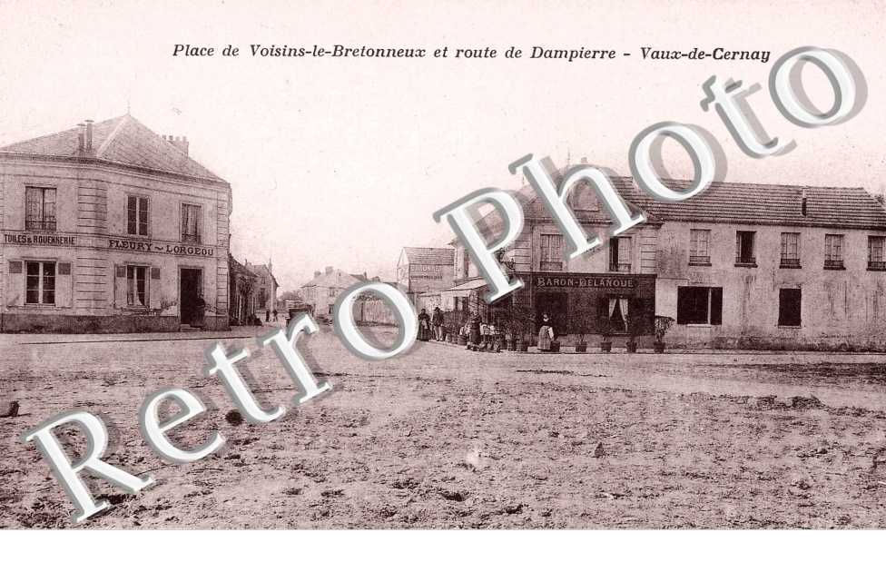 PLACE DE VOISINS LE BRETONNEUX et route de Dampierre  Vaux de Cernay