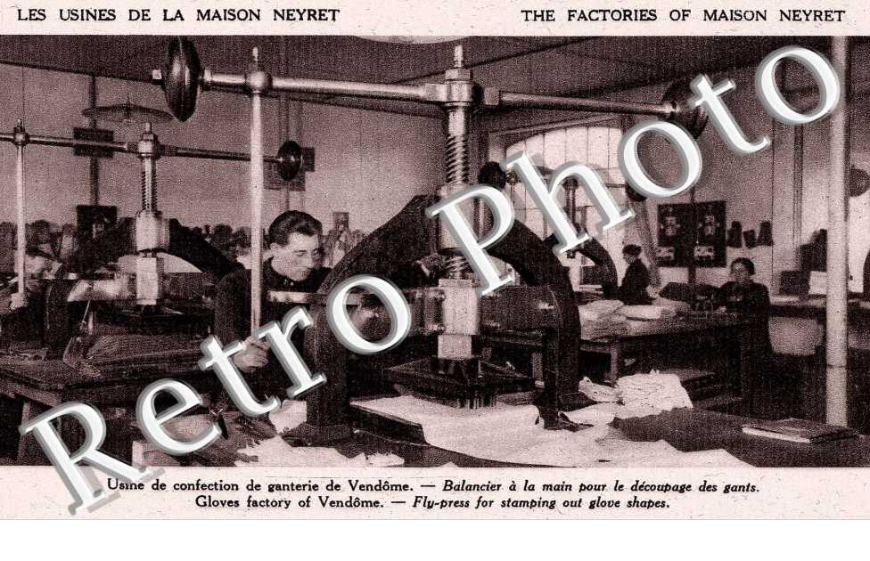 les usines de la maison neyret, usine de confection de ganterie de vendome