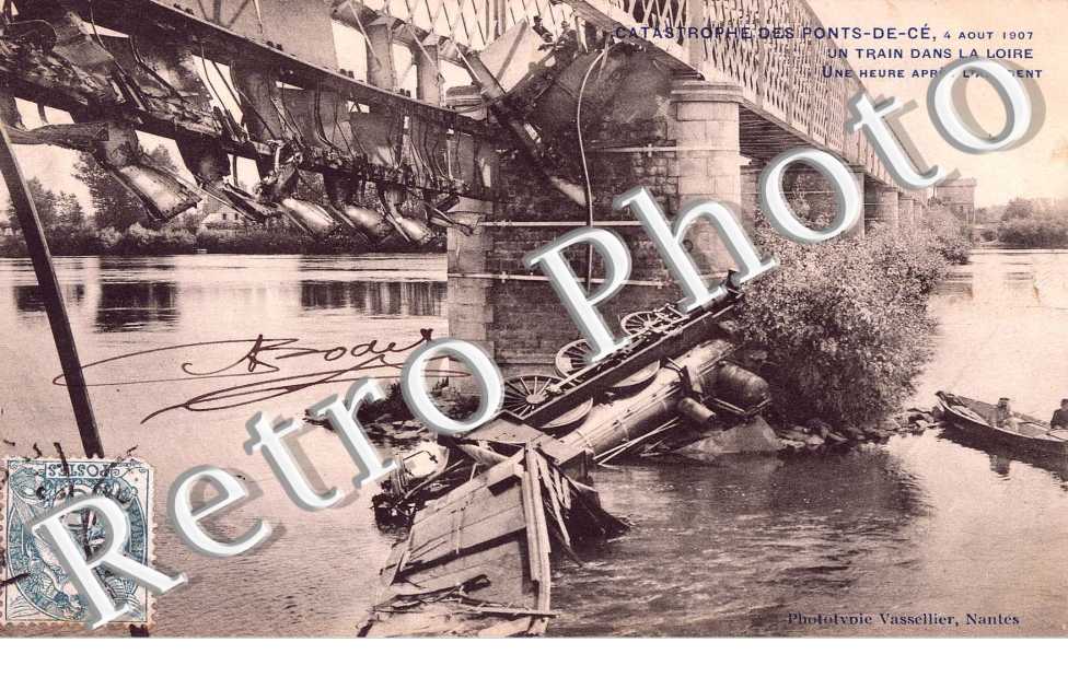 Catastrophe des Ponts-de-Ce 4 aout 1907 un train dans la loire une heur apres l'accident