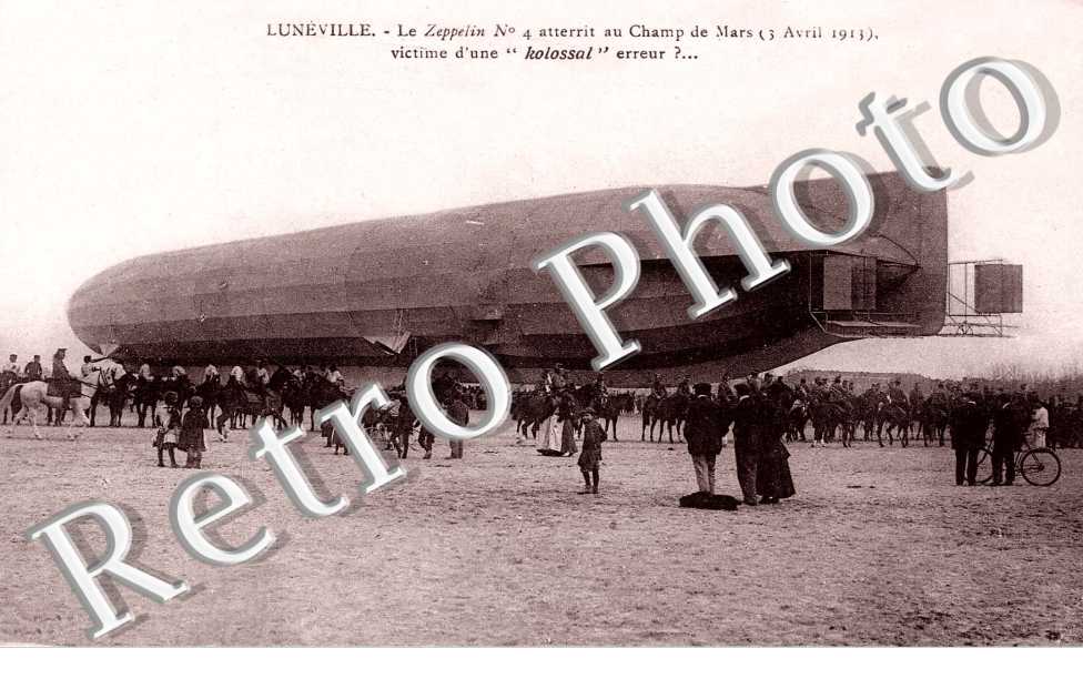 le Zeppelin n° 4 atterrit au Champ de Mars 3 avril 1913 victime d'une "kolossal" erreur?