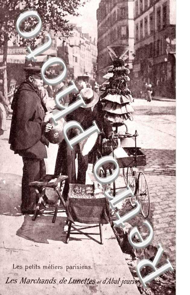Les petits metiers parisiens  Les marchands de lunettes et d'Abat-jours