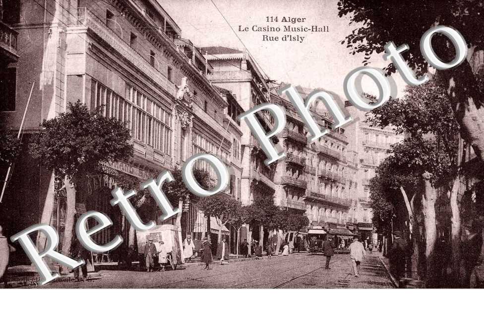 Le Casino Music-Hall. Rue d'Isly