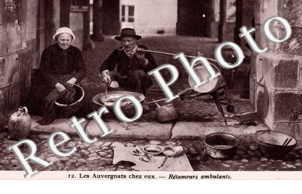 Les Auvergnats chez eux - Retameurs ambulants