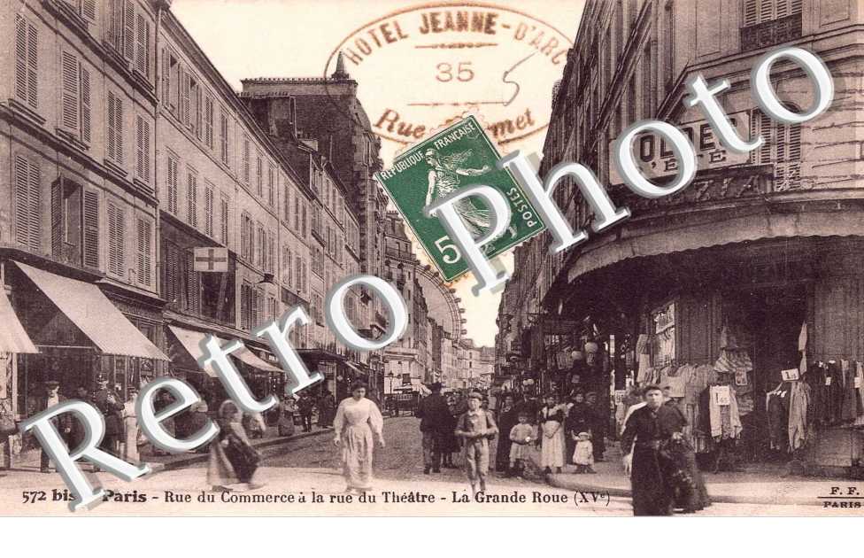 LA RUE DU COMMERCE à la nrue du Théâtre. La Grande roue