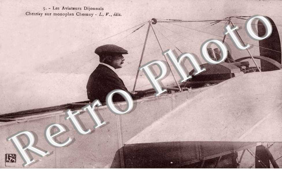 LES AVIATEURS DIJONNAIS Chesnay sur monoplan Chesnay