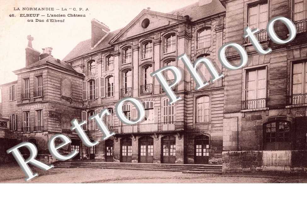 L'ANCIEN CHATEAU DU DUC D'ELBEUF