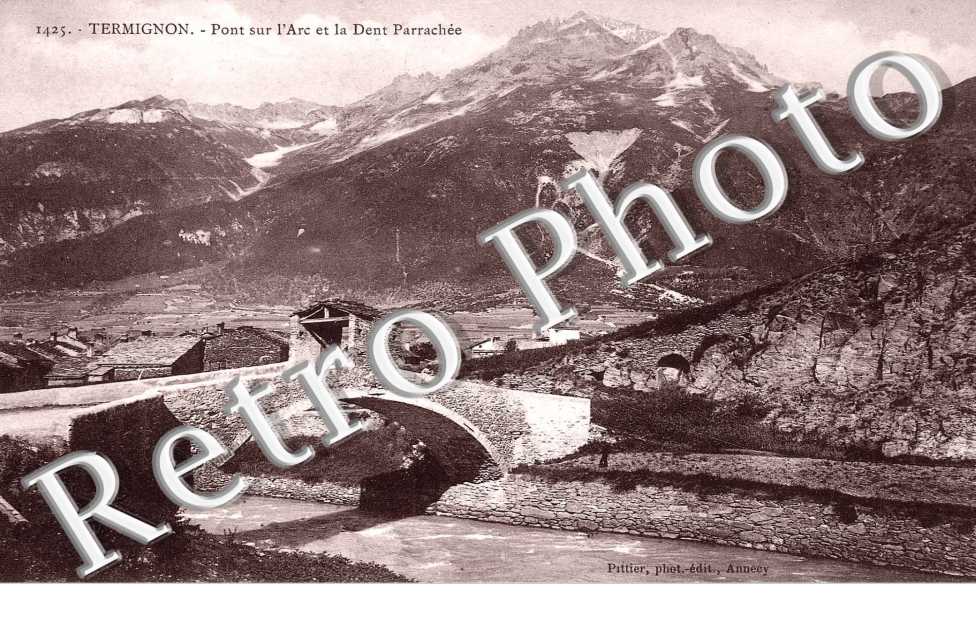pont sur l'Arc et la dent Parrachee