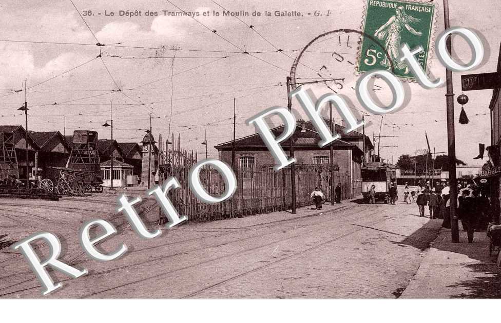 Depot des Tramways et le Moulin de la Galette