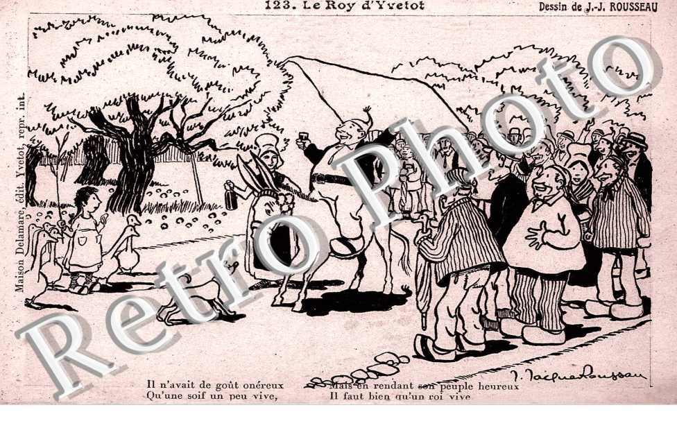 Carte style dessin de J.-J. Rousseau Le roi d'Yvetot