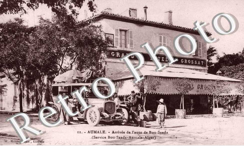 Arrivee de l´automobile de Bou-Saada - Grand hotel Grossat
