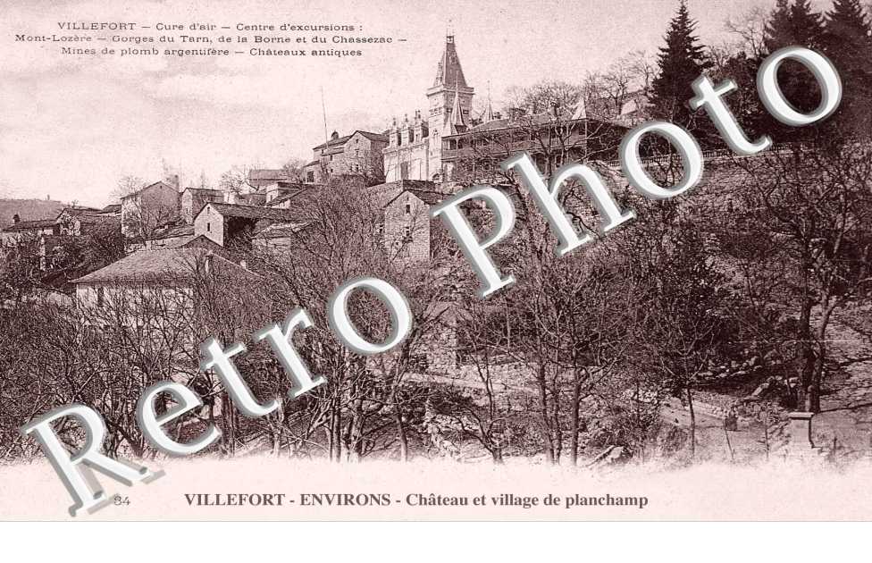 VILLEFORT - CHATEAU ET VILLAGE DE PLANCHAMP