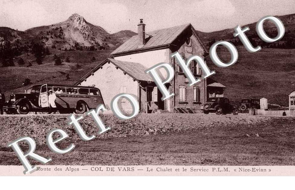 Col de Vars Le chalet et le service PLM " Nice-Evian "
