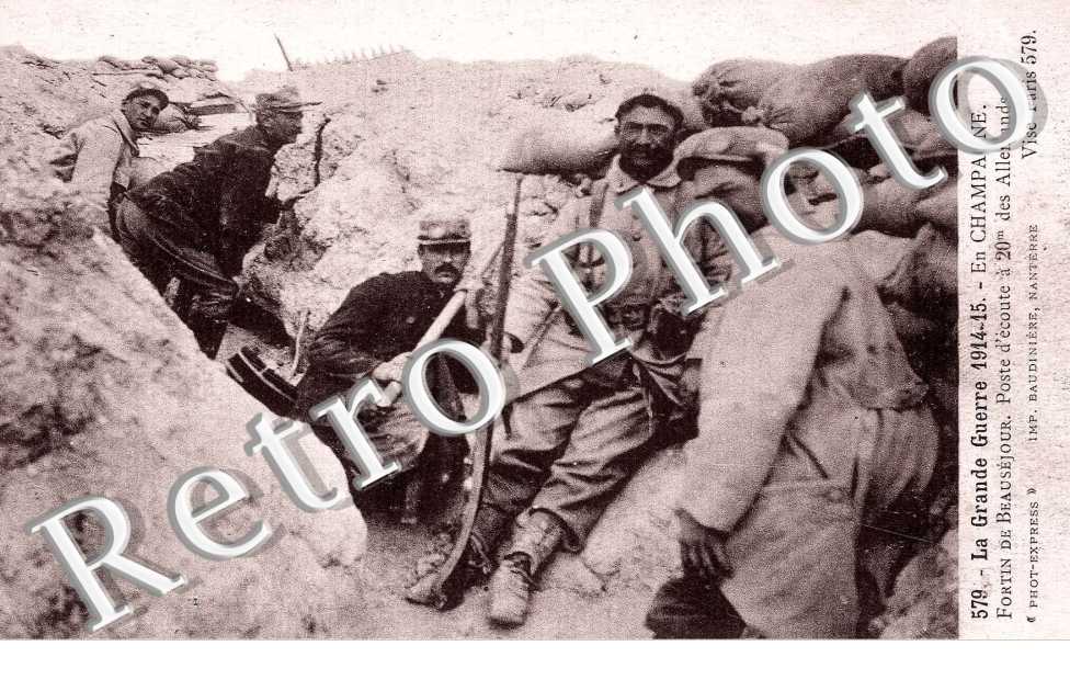La grande guerre 1914-15 Poste d'ecoute a 20 m des boches