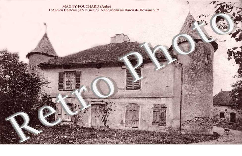 Ancien Chateau du Baron de Bossancourt