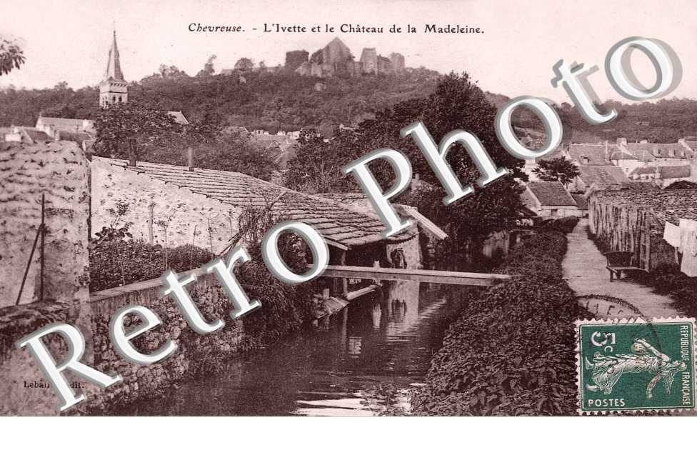 L'YVETTE ET LE CHATEAU de la Madeleine