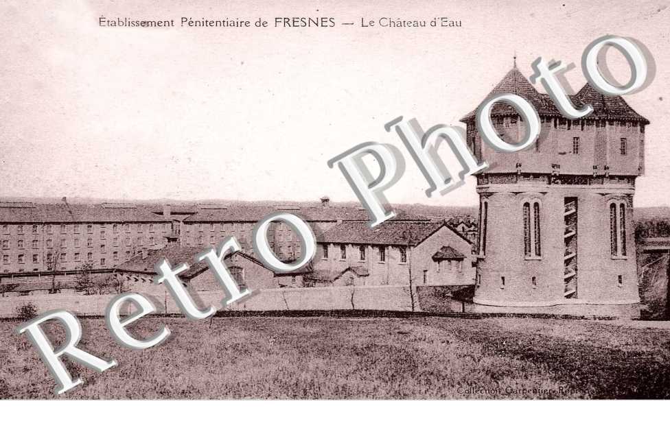 Etablissement penitentiaire de Fresnes  - Le chateau d'eau