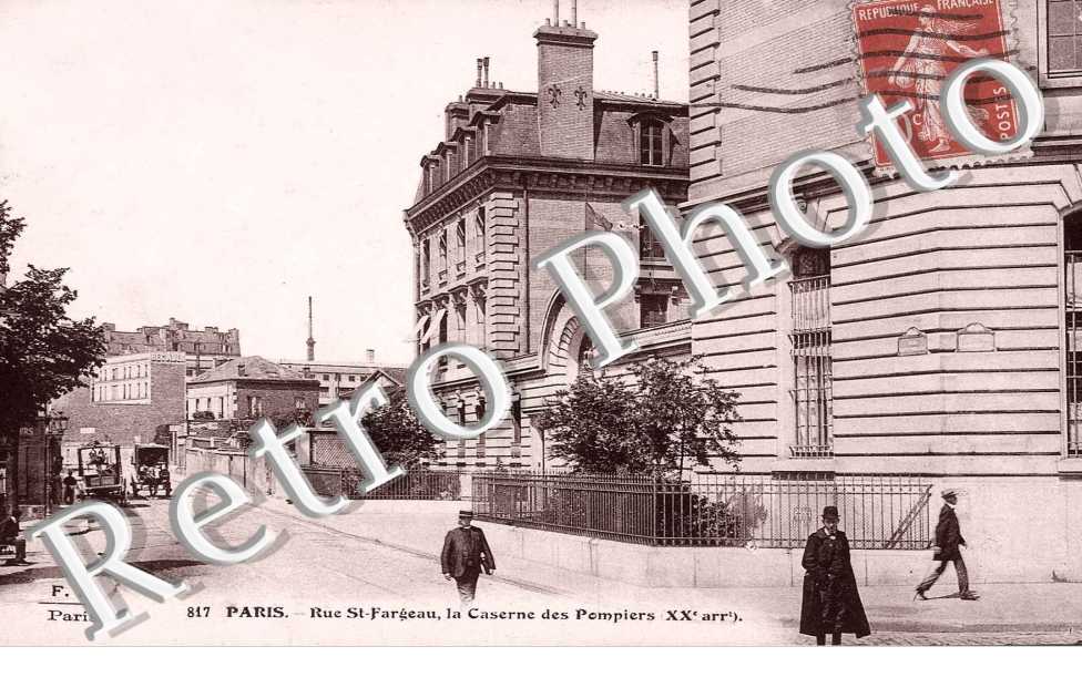 RUE SAINT FARGEAU la caserne des pompiers