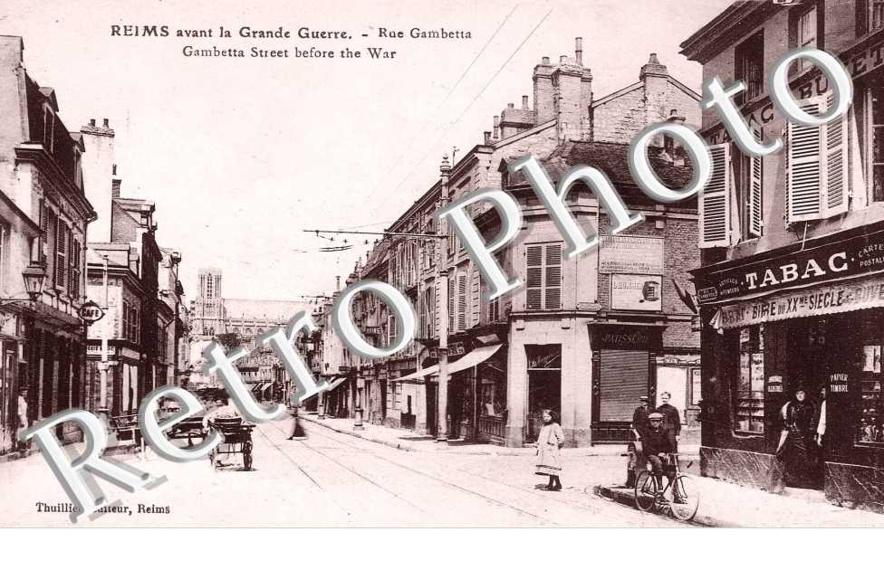 LA RUE GAMBETTA (AVANT LA GRANDE GUERRE)