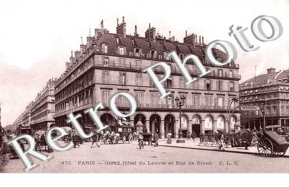 Grand HOTEL DU LOUVRE la rue DE RIVOLI